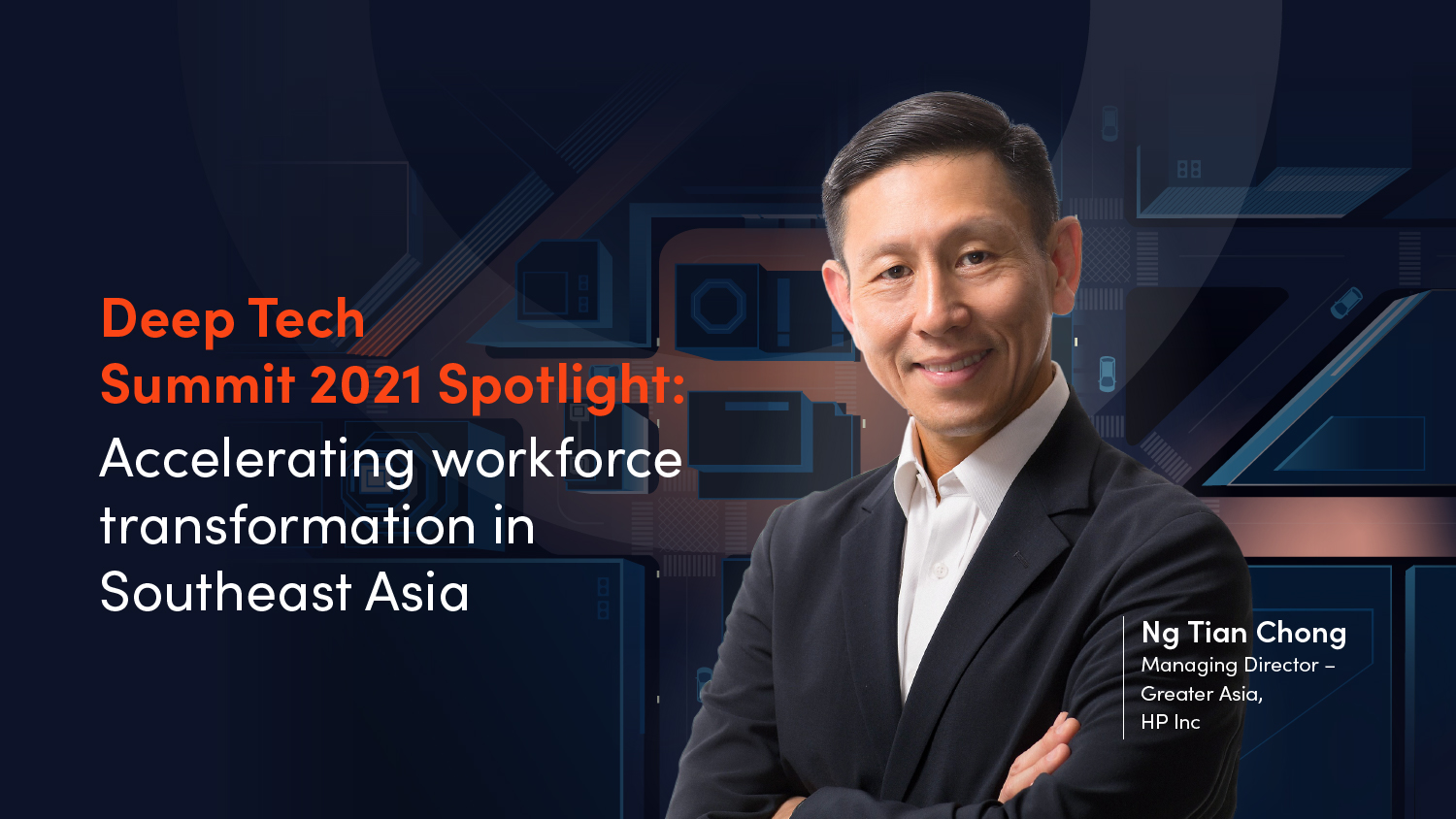 Deep Tech Summit 2021 Spotlight: Accelerating workforce transformation in Southeast Asia