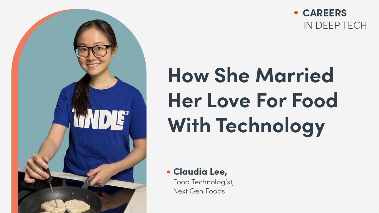 
Careers in Deep Tech: How She Married Her Love For Food With Technology  