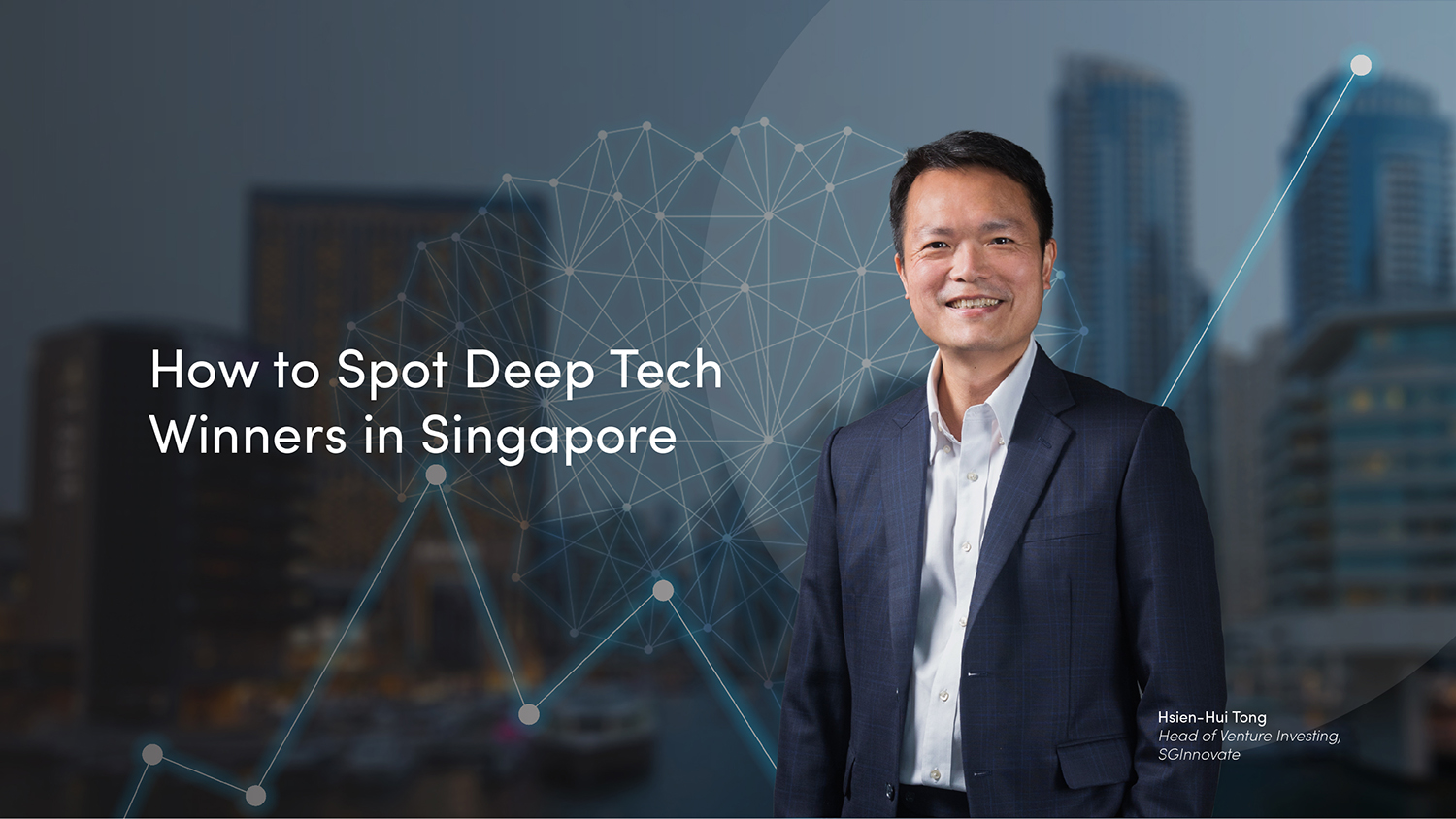 How to Spot Deep Tech Winners in Singapore