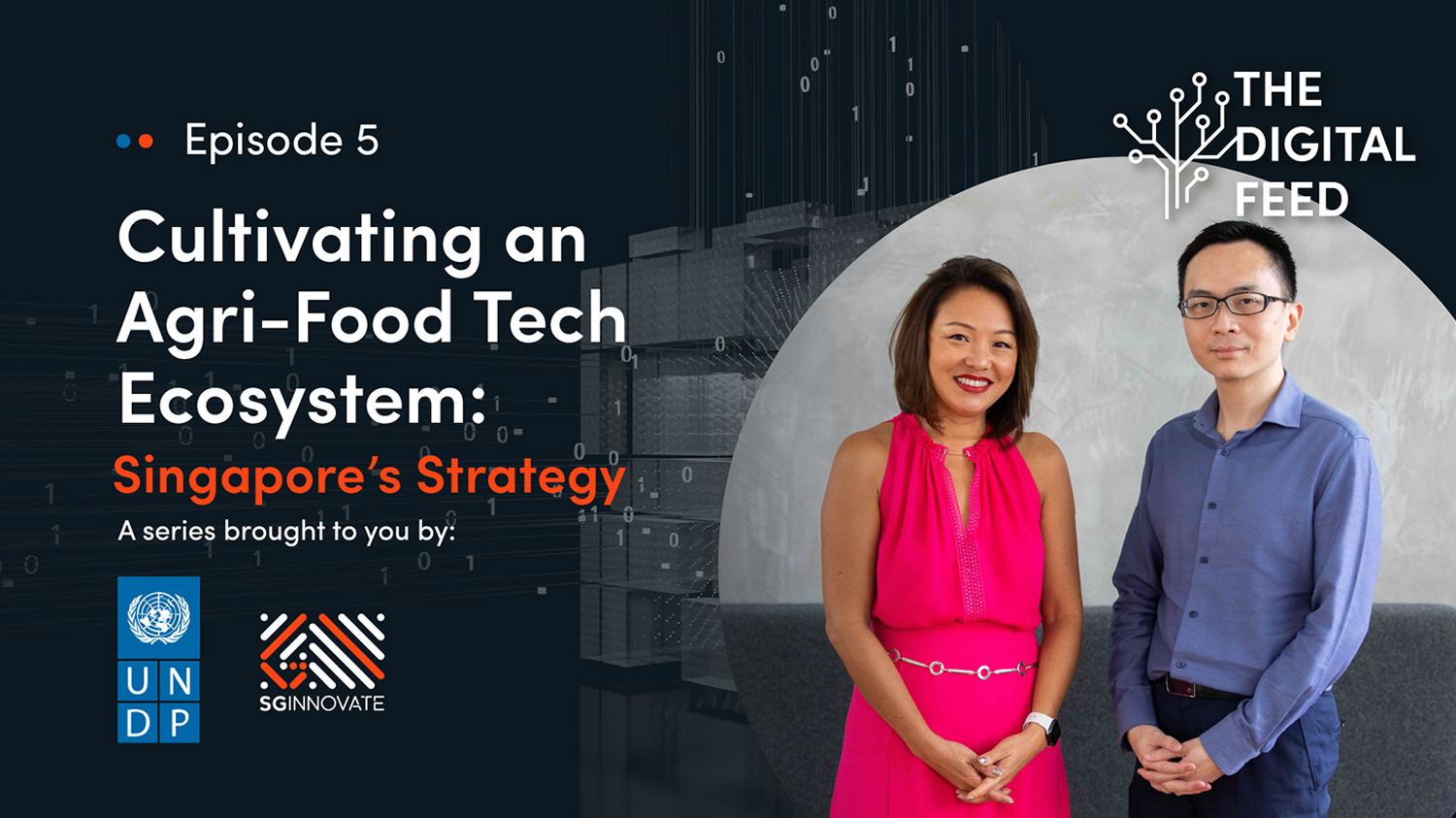 The Digital Feed Episode 5: How Singapore is Fostering Innovation and Resilience in its Food Systems